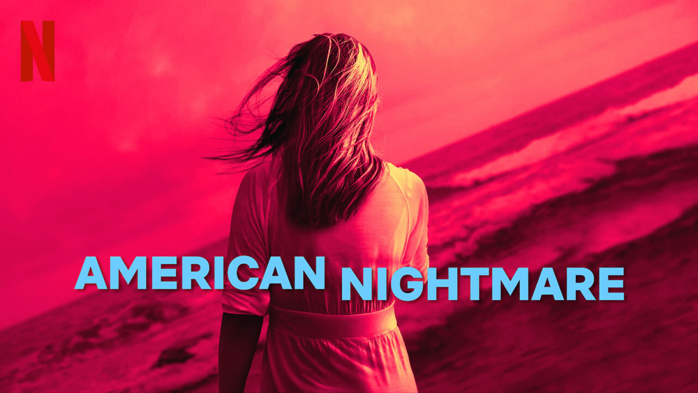 American Nightmare The DVDfever Review Netflix